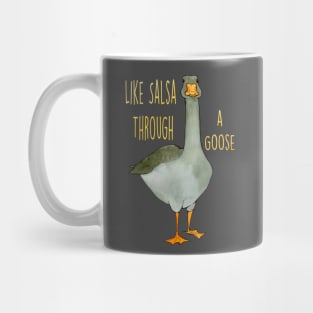 Salsa Through a Goose for Dark Shirts Mug